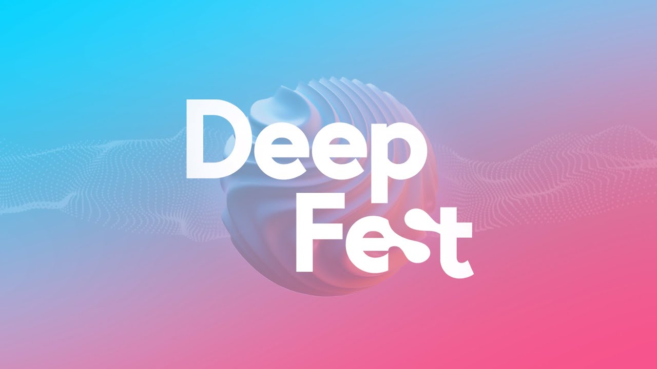 Deepfest